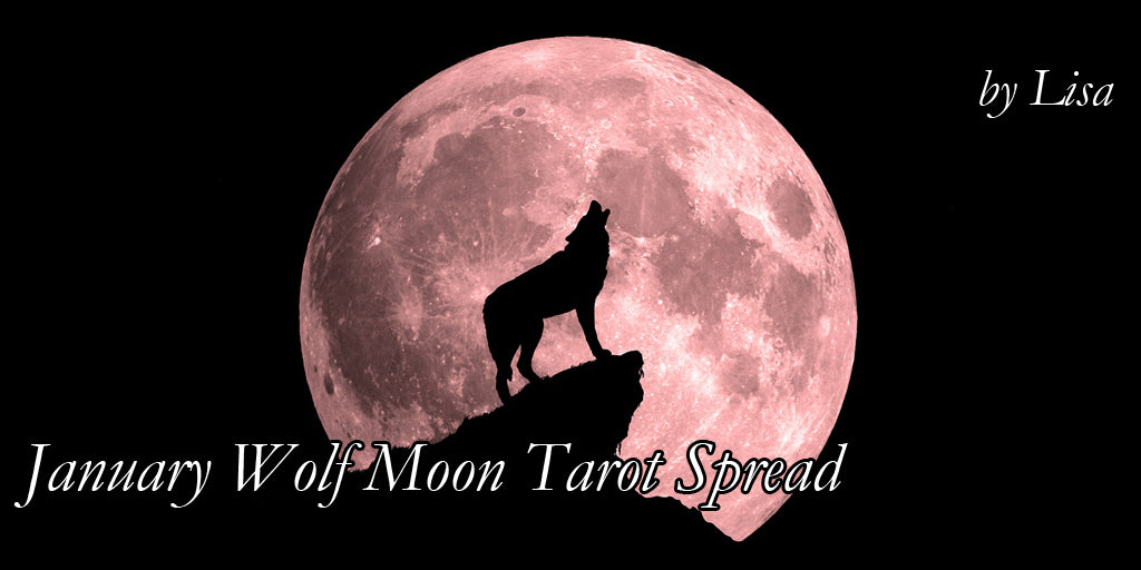 Janaury Full Moon Tarot Spread Zinzeudo Infinite Wellness