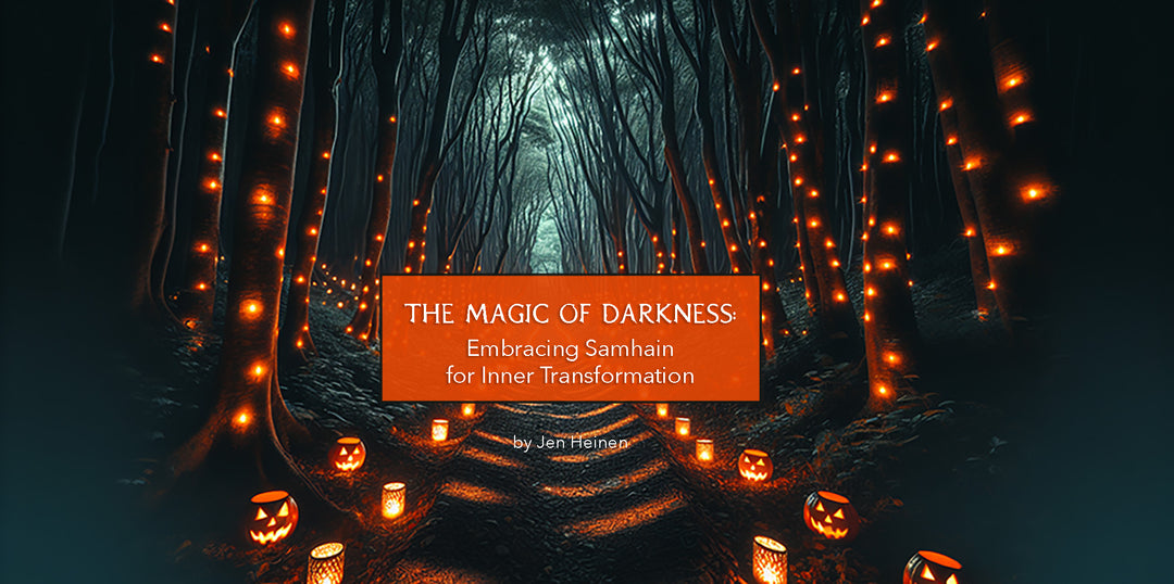 The Magic of Darkness: Embracing Samhain for Inner Transformation